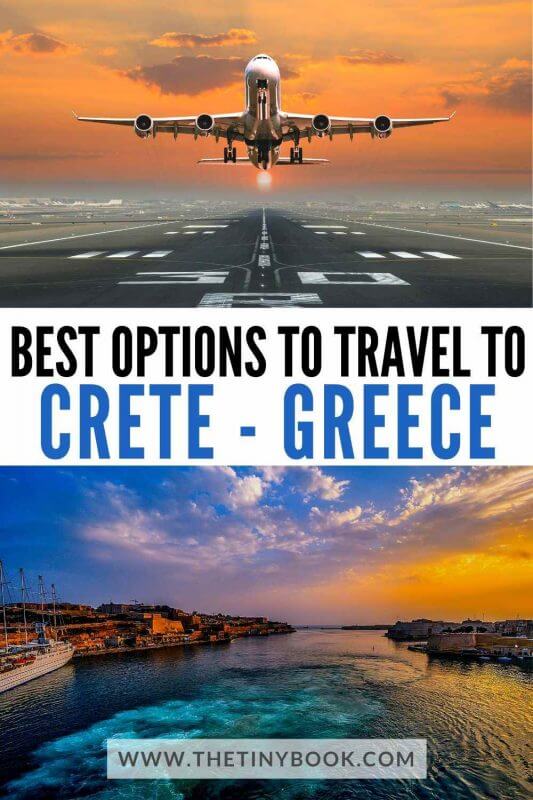 How To Get To Crete: Best Sea & Air Routes - The Tiny Book