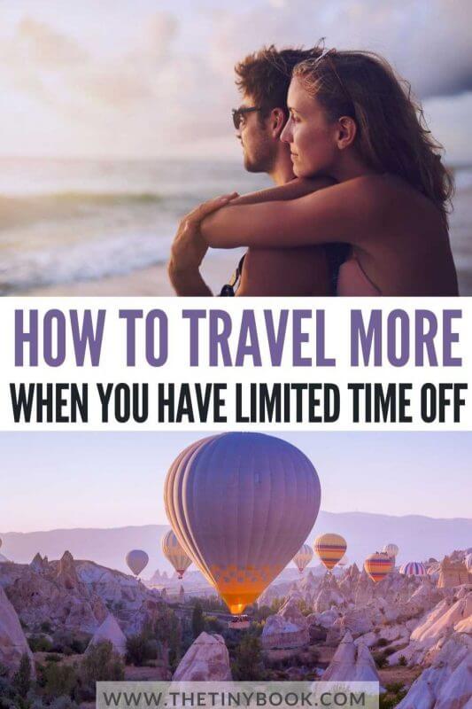 How to travel more when you have little time