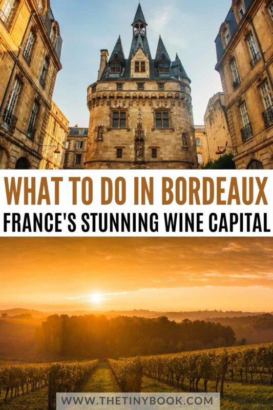 THINGS TO DO IN BORDEAUX, FRANCE