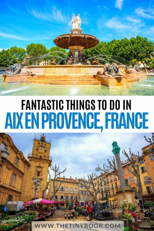 Things to do in Aix en Provence, France
