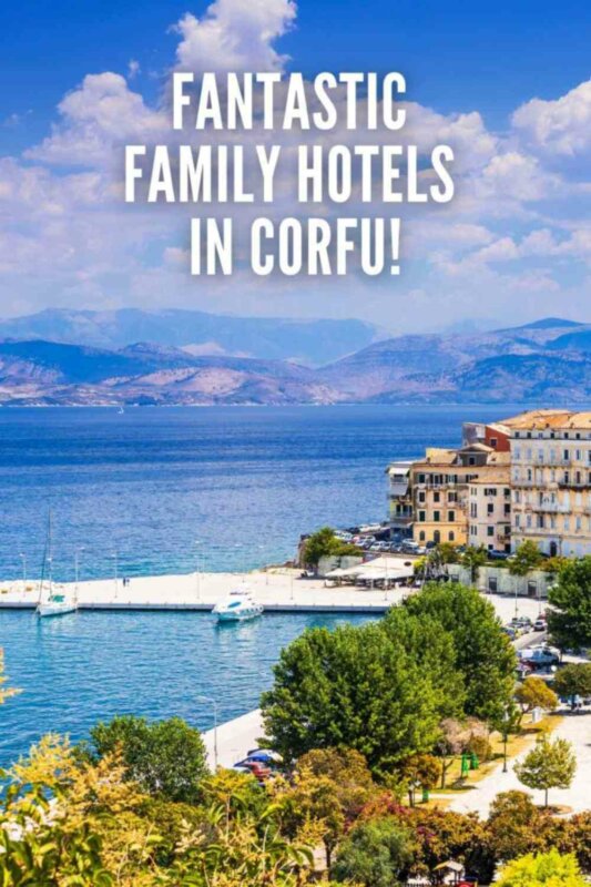 Pin this guide to the best family hotels in Corfu for your upcoming adventures in Greece with kids!