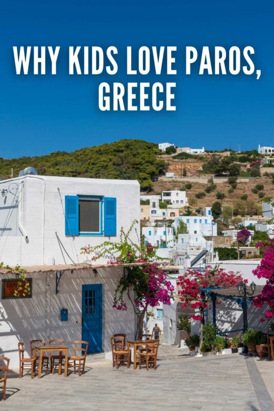 Unmissable Things to Do in Paros with Kids for a Perfect Greek Vacation! 21 things to do in Paros with kids things to do in Paros with kids