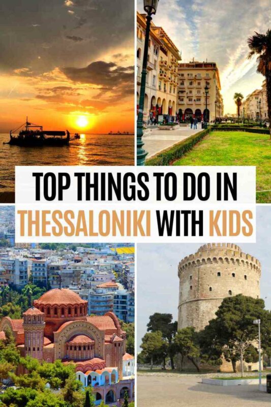 things to do in thessaloniki with kids