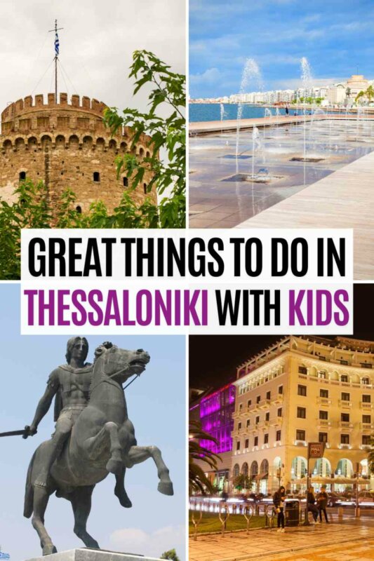 Things to do in Thessaloniki with kids