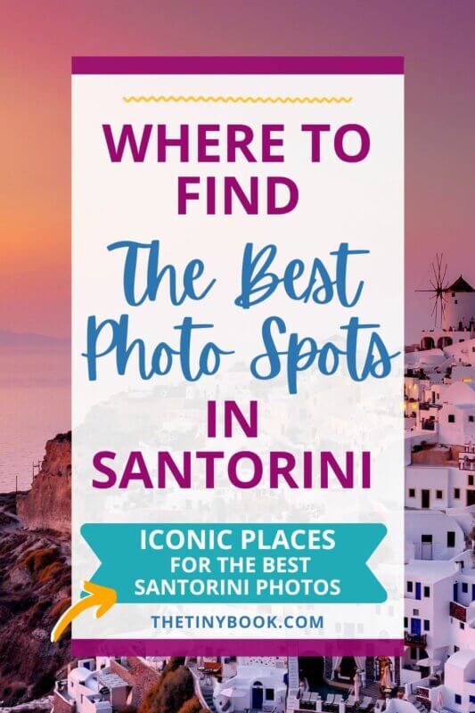 WHERE TO TAKE THE BEST PHOTOS IN SANTORINI