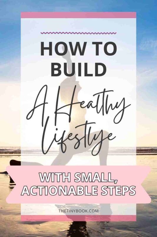 Tiny Habits for a Healthier You: Small Changes, Big Results 1 habits for a healthier lifestyle habits for a healthier lifestyle