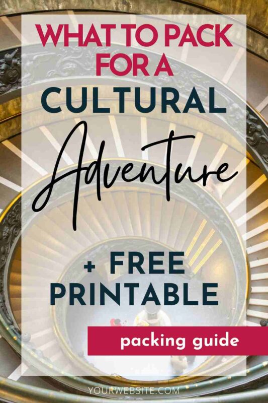 Packing for a Cultural Trip: Temples, Museums & City Walks (+ Printable Packing List) 12 CULTURAL TRIP PACKING LIST CULTURAL TRIP PACKING LIST