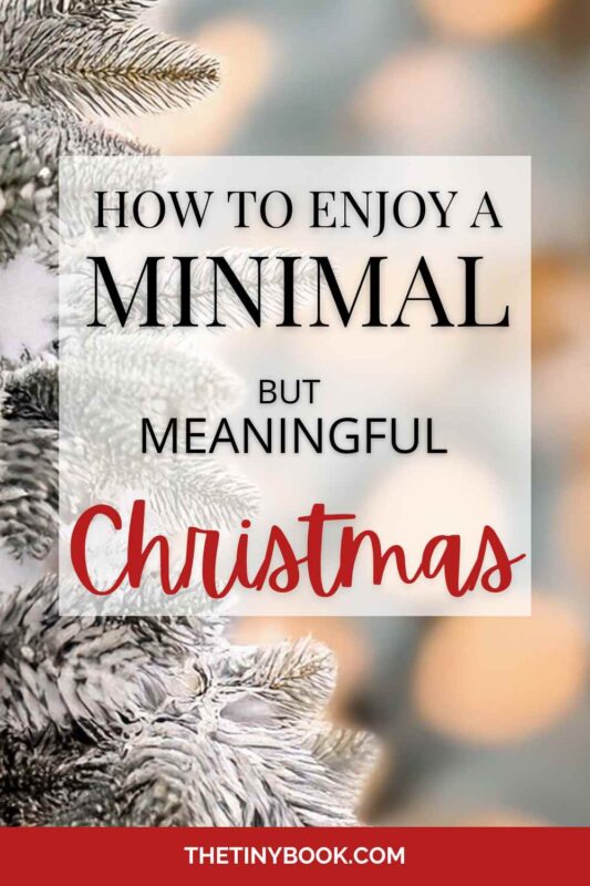 A Minimal Christmas: Beauty Without the Overwhelm 18 MINIMAL CHRISTMAS MINIMAL CHRISTMAS