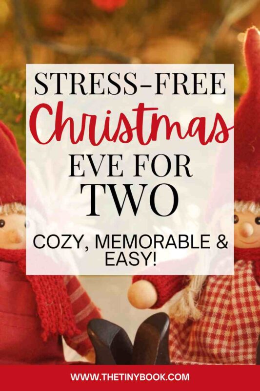 How to Throw a Stress-Free Christmas Eve for Two 1 Christmas Eve for Two Christmas Eve for Two